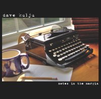 Dave Kulju - Notes In The Margin